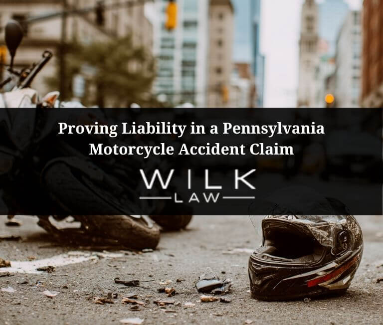 proving liability in a pennsylvania motorcycle accident claim